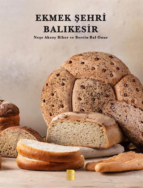 Dünyanın en iyi ekmek kitabı ‘Ekmek Şehir Balıkesir’