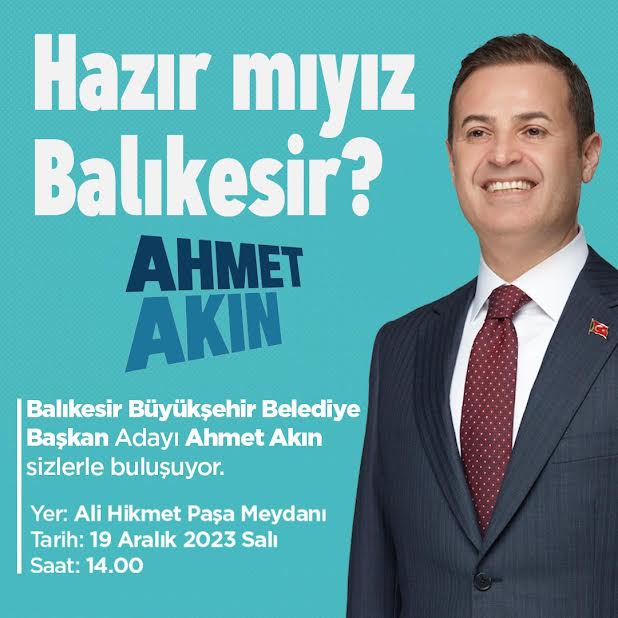 AHMET AKIN’IN HALK BULUŞMASI SALI GÜNÜ, SAAT 14.00’TE…