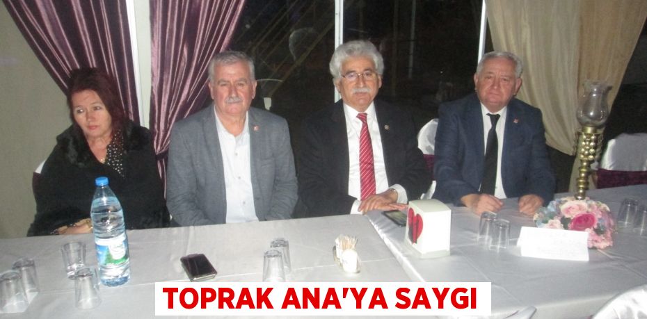 Toprak Ana’ya saygı