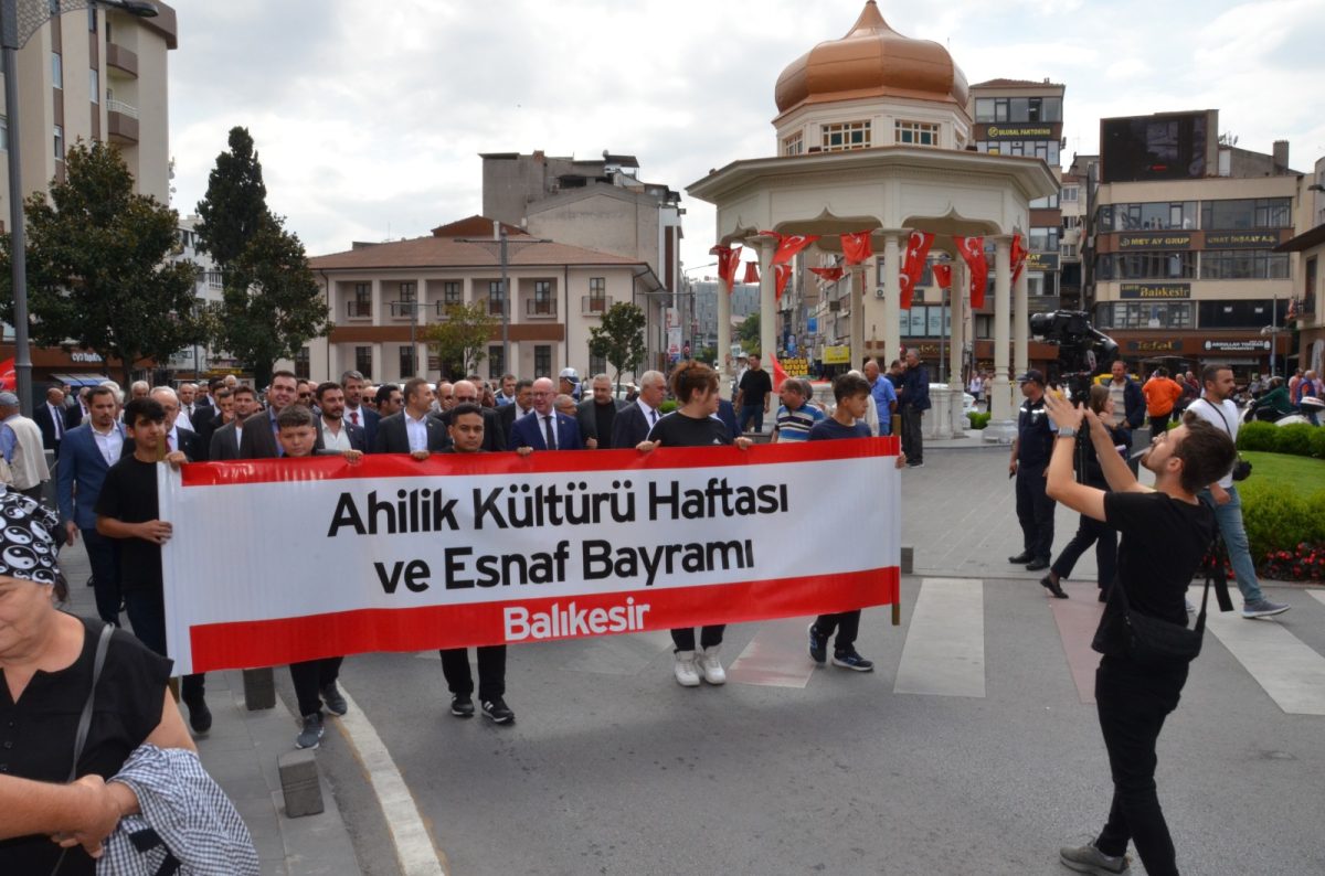 Balıkesir’de Ahilik Haftası kutlamaları: Dayanışma, kardeşlik, meslek ahlakı