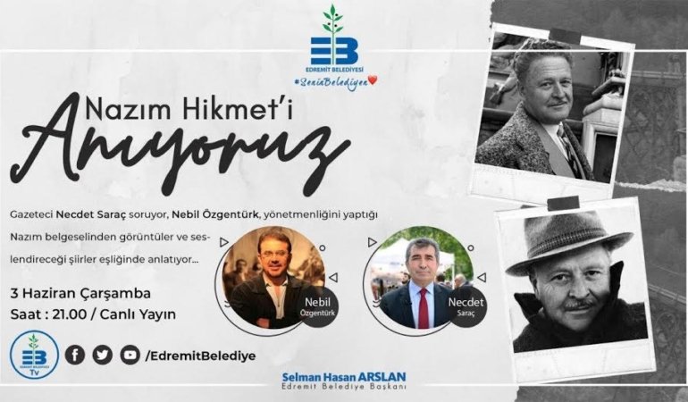 EDREMİT BELEDİYESİ NAZIM HİKMET’İ ANACAK