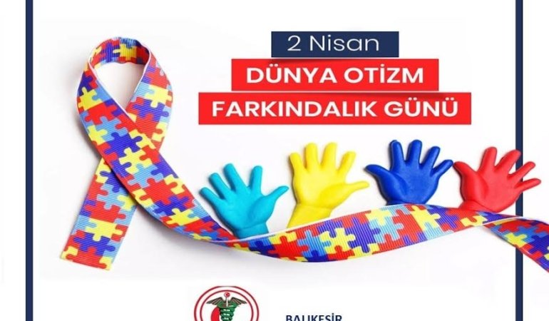 ''OTİZM ENGEL DEĞİL,FARKLILIKTIR…''