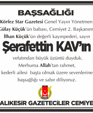 EDREMİTLİ GAZETECİ KÜÇÜK’ün BABASI VEFAT ETTİ