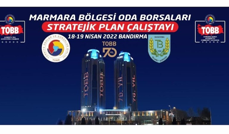 Bandırma Ticaret Borsası’ndan dev organizasyon