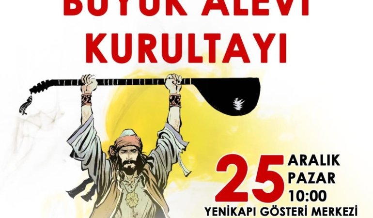 BÜYÜK ALEVİ KURULTAYI 25 ARALIK'TA
