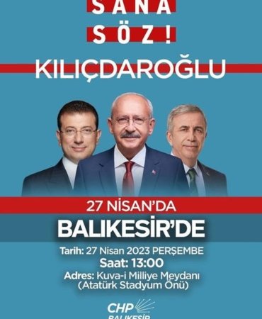 KILIÇDAROĞLU, BALIKESİR'E GELİYOR