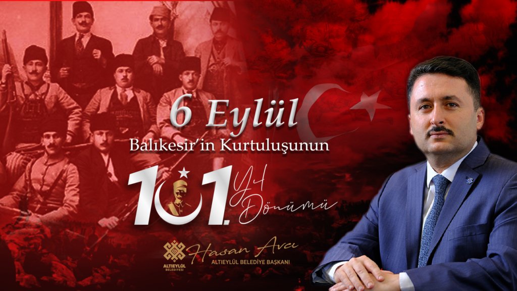 ''Kurtuluşun 101. Yılını gururla ve coşkuyla kutluyoruz''