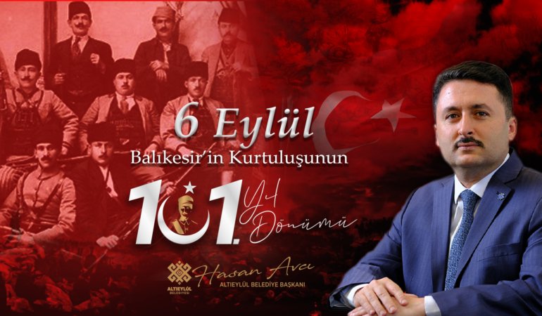 ''Kurtuluşun 101. Yılını gururla ve coşkuyla kutluyoruz''
