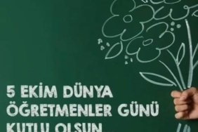 5 EKİM DÜNYA ÖĞRETMENLER GÜNÜ KUTLU OLSUN