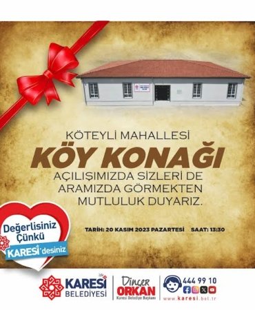 KÖTEYLİ KÖY KONAĞI AÇILIYOR