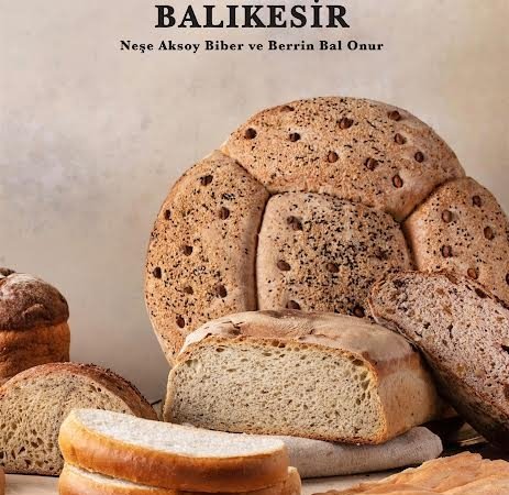 Dünyanın en iyi ekmek kitabı ‘Ekmek Şehir Balıkesir’