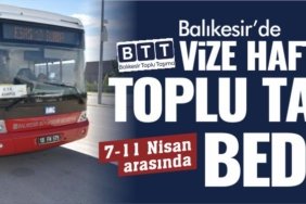 Vize haftasında BTT’den öğrencilere ücretsiz taşıma