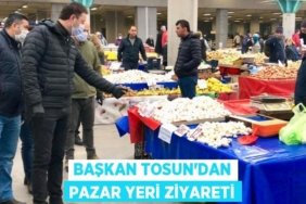 BAŞKAN TOSUN‘DAN PAZAR YERİ ZİYARETİ