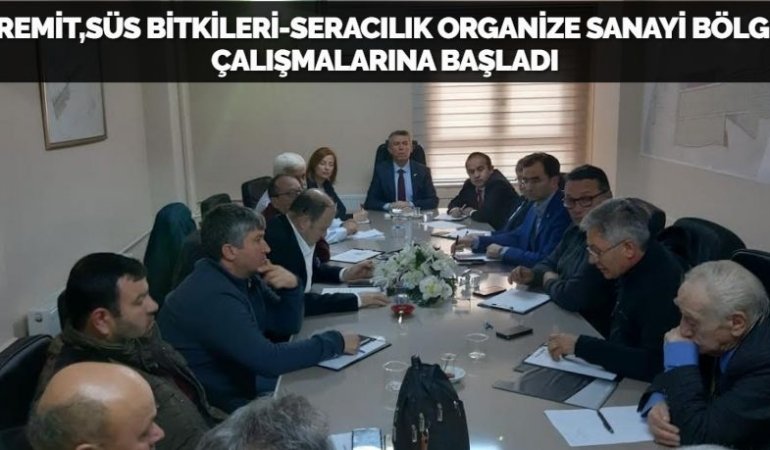 EDREMİT,SÜS BİTKİLERİ-SERACILIK ORGANİZE SANAYİ BÖLGESİ ÇALIŞMALARINA BAŞLADI