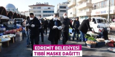 EDREMİT BELEDİYESİ TIBBİ MASKE DAĞITTI