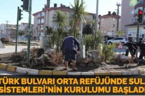 ATATÜRK BULVARI ORTA REFÜJÜNDE SULAMA SİSTEMLERİ’NİN KURULUMU BAŞLADI