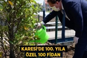 KARESİ'DE 100. YILA ÖZEL 100 FİDAN