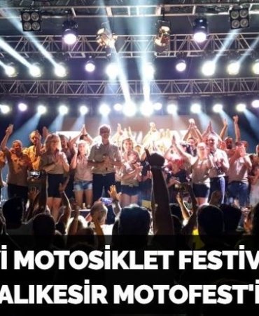 YILIN EN İYİ MOTOSİKLET FESTİVALİ ÖDÜLÜ BALIKESİR MOTOFEST'İN