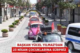 Başkan Yücel Yılmaz’dan 23 Nisan çocuklarına sürpriz