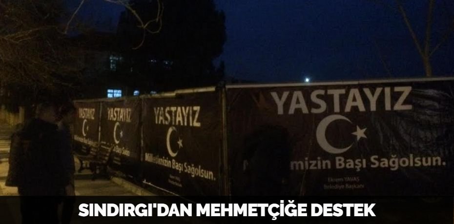 SINDIRGI'DAN MEHMETÇİĞE DESTEK
