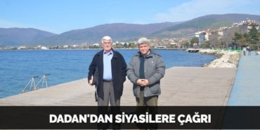DADAN'DAN SİYASİLERE ÇAĞRI
