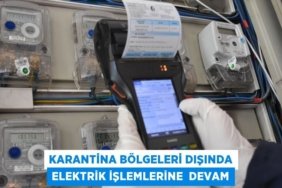 KARANTİNA BÖLGELERİ DIŞINDA ELEKTRİK İŞLEMLERİNE DEVAM