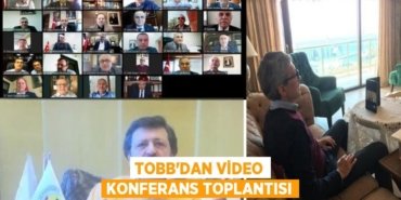 TOBB’dan video konferans toplantısı