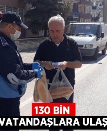 130 bin ekmek vatandaşlara ulaştırıldı