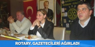 ROTARY, GAZETECİLERİ AĞIRLADI