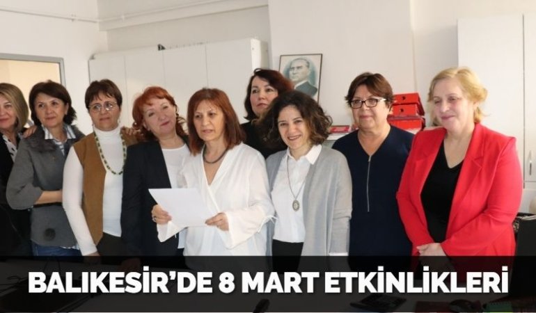 BALIKESİR’DE 8 MART ETKİNLİKLERİ