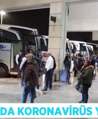 Otogarlarda Koronavirüs Yoğunluğu