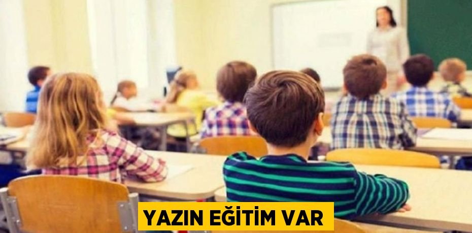 Yazın eğitim var