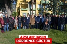 ARSLAN: BASIN DÖRDÜNCÜ GÜÇTÜR