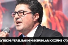 ENSAR AYTEKİN: YEREL BASININ SORUNLARI ÇÖZÜME KAVUŞMALI