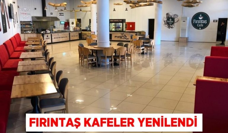 FIRINTAŞ KAFELER YENİLENDİ