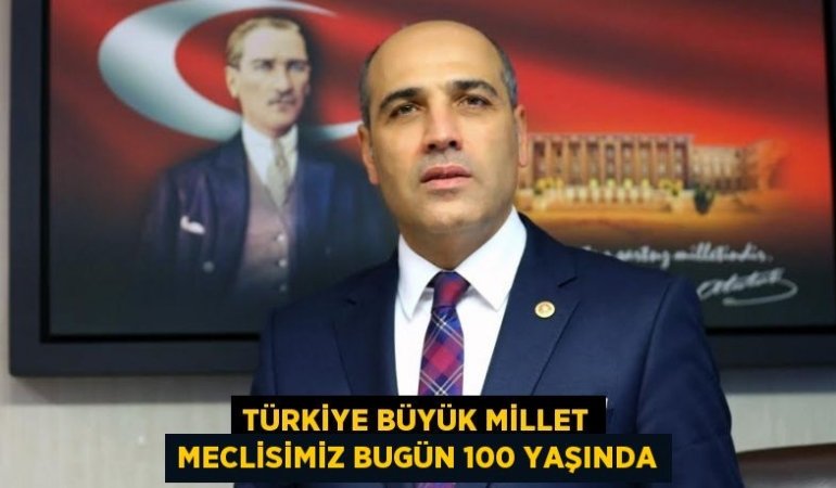 Türkiye Büyük Millet Meclisimiz bugün 100 yaşında