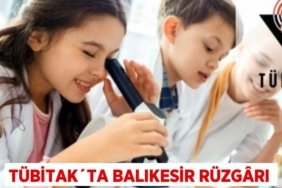 TÜBİTAK´TA BALIKESİR RÜZGÂRI