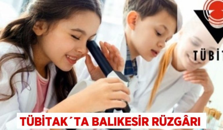 TÜBİTAK´TA BALIKESİR RÜZGÂRI