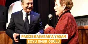 PAKİZE BAŞARAN’A YAŞAM BOYU ONUR ÖDÜLÜ
