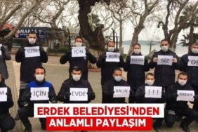 Erdek Belediyesi’nden anlamlı paylaşım