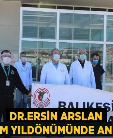 Dr.Ersin Arslan ölüm yıldönümünde anıldı