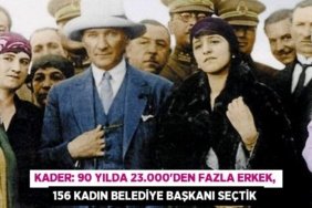 KADER: 90 yılda 23.000’den fazla erkek, 156 kadın belediye başkanı seçtik
