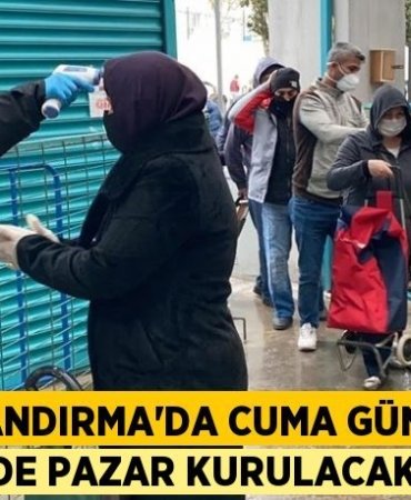BANDIRMA’DA CUMA GÜNÜ DE PAZAR KURULACAK