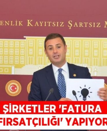 ŞİRKETLER “FATURA FIRSATÇILIĞI” YAPIYOR