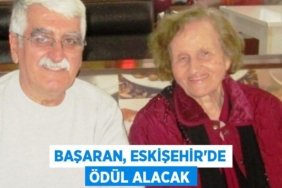 Başaran, Eskişehir’de ödül alacak
