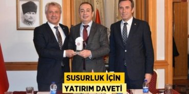 SUSURLUK İÇİN YATIRIM DAVETİ