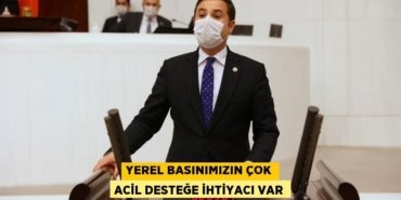 YEREL BASINIMIZIN ÇOK ACİL DESTEĞE İHTİYACI VAR