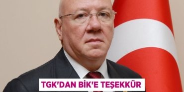 TGK’DAN BİK’E TEŞEKKÜR