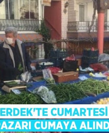Erdek’te cumartesi pazarı cumaya alındı