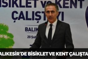BALIKESİR'DE BİSİKLET VE KENT ÇALIŞTAYI